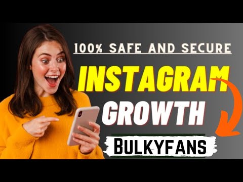 bulkyfans get unlimited instagra